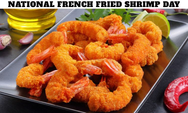 National French Fried Shrimp Day