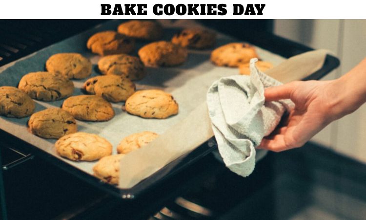 Bake Cookies Day