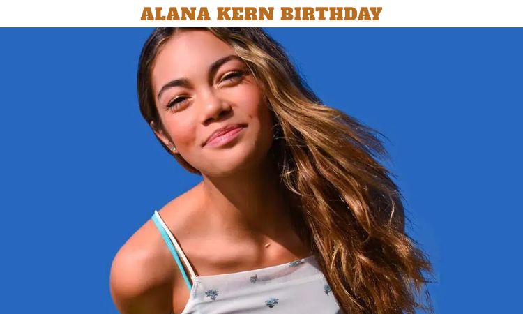 Alana Kern Birthday