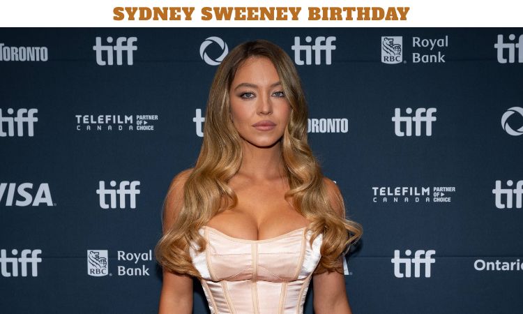 Sydney Sweeney Birthday