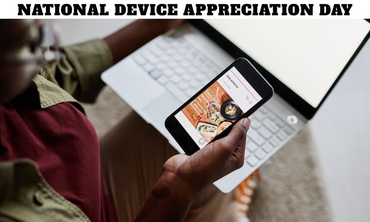National Device Appreciation Day