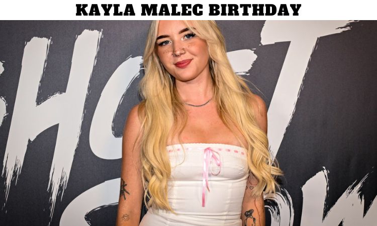 Kayla Malec Birthday