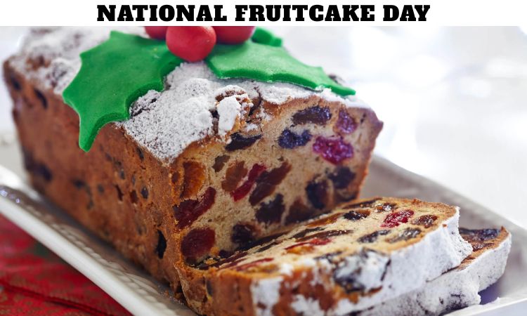 National Fruitcake Day