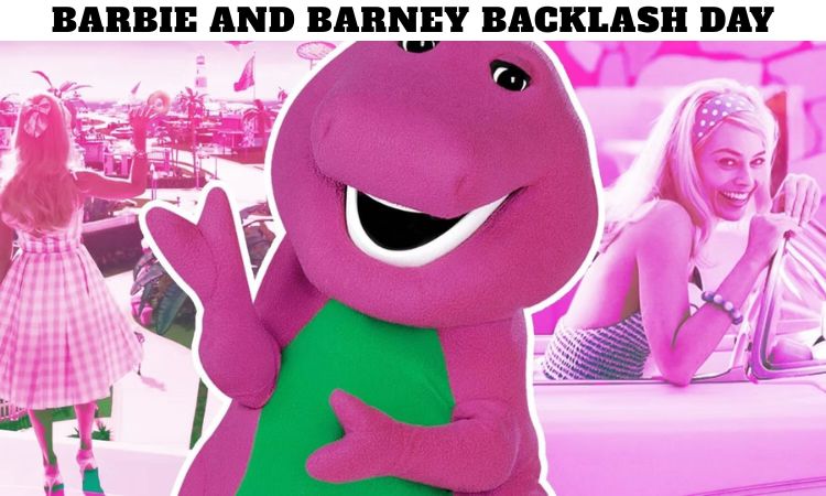 Barbie and Barney Backlash Day