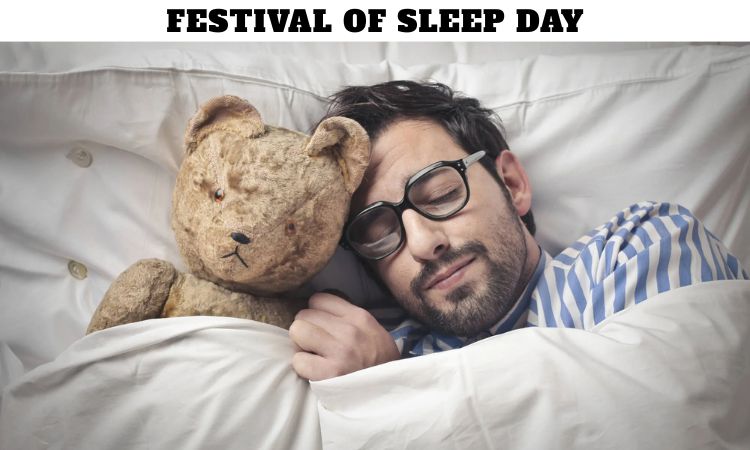 Festival of Sleep Day