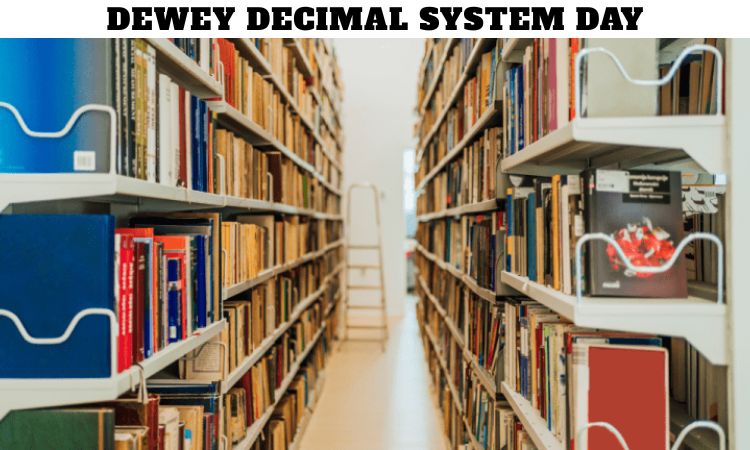Dewey Decimal System Day