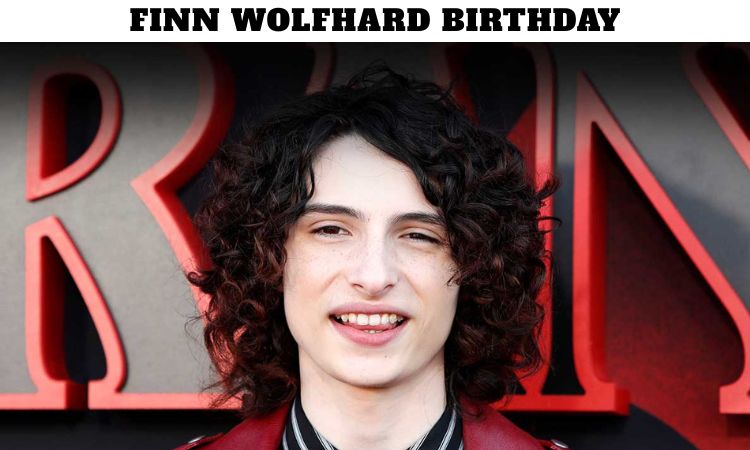 Finn Wolfhard Birthday