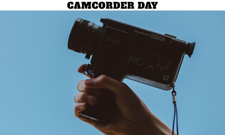 Camcorder Day