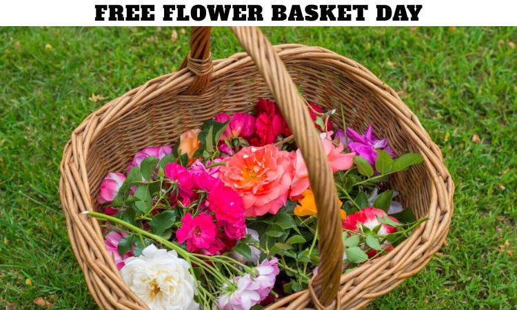 Free Flower Basket Day