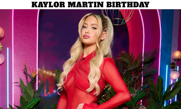 Kaylor Martin Birthday