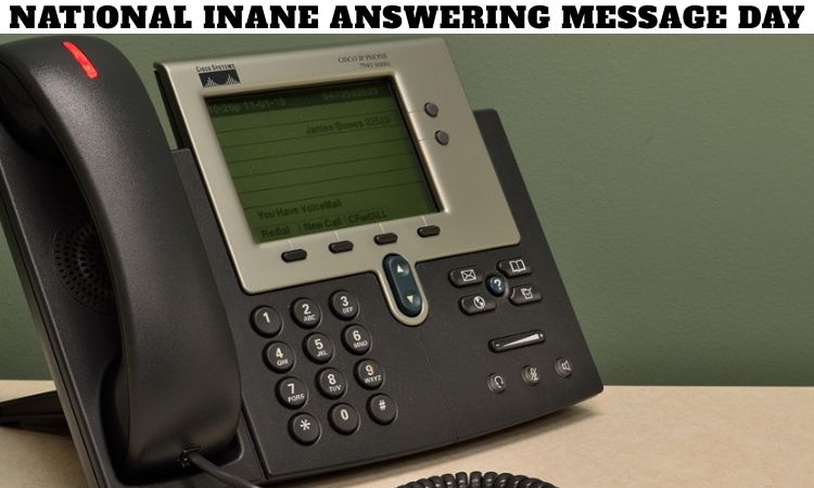 National Inane Answering Message Day