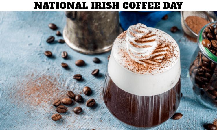 National Irish Coffee Day