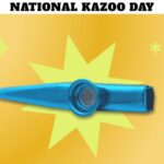 National Kazoo Day