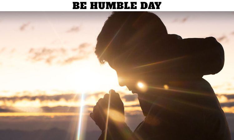 Be Humble Day