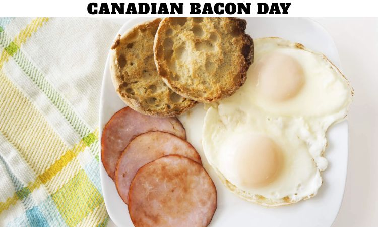 Canadian Bacon Day