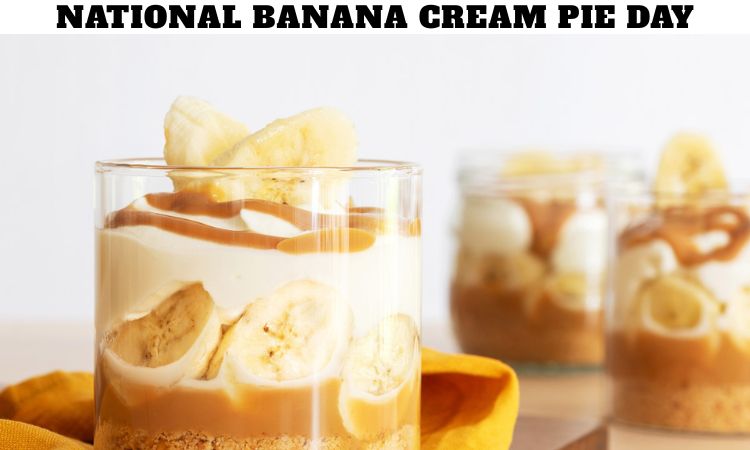 National Banana Cream Pie Day