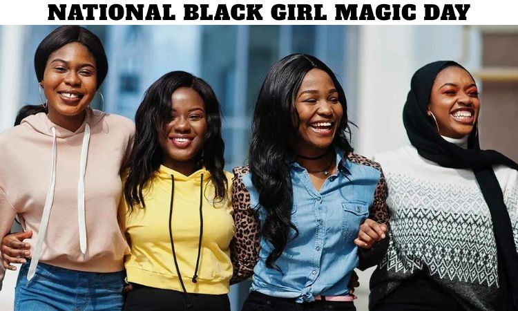 National Black Girl Magic Day