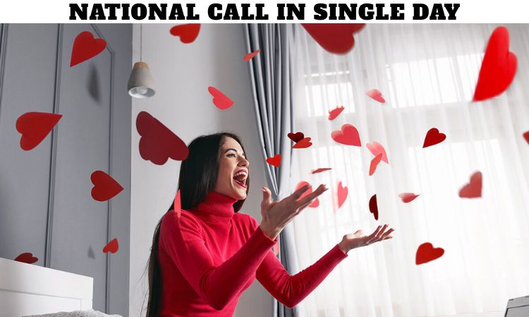 National Call in Single Day
