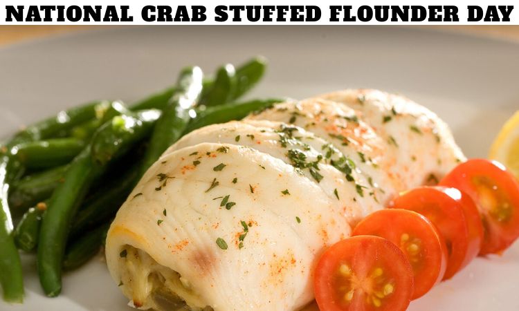 National Crab Stuffed Flounder Day