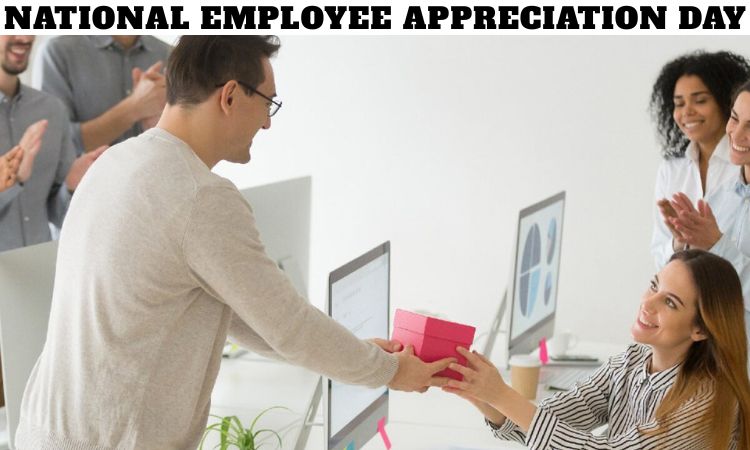 National Employee Appreciation Day