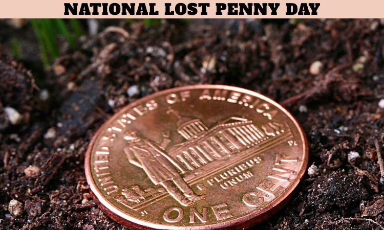 National Lost Penny Day