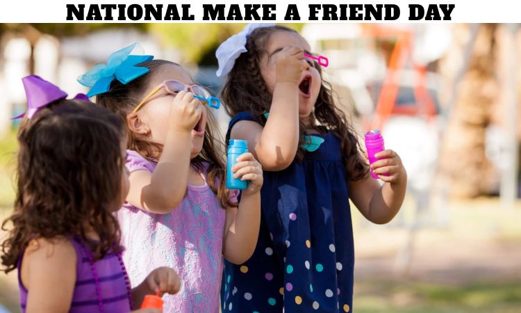 National Make a Friend Day