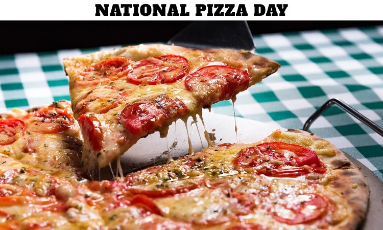 National Pizza Day