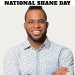National Shane Day