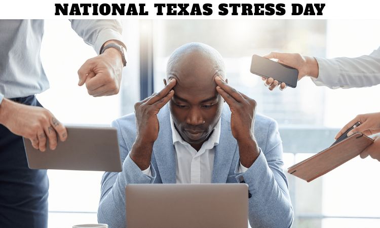 National Texas Stress Day