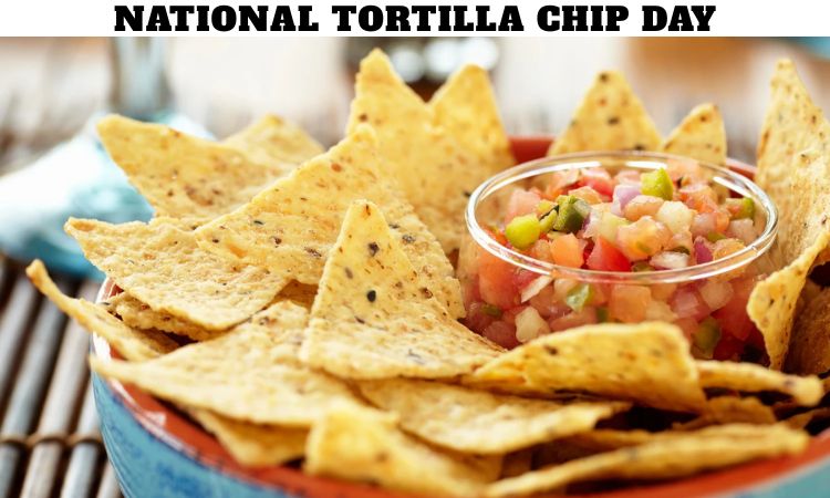 National Tortilla Chip Day