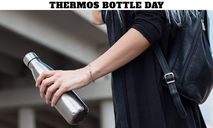 Thermos Bottle Day