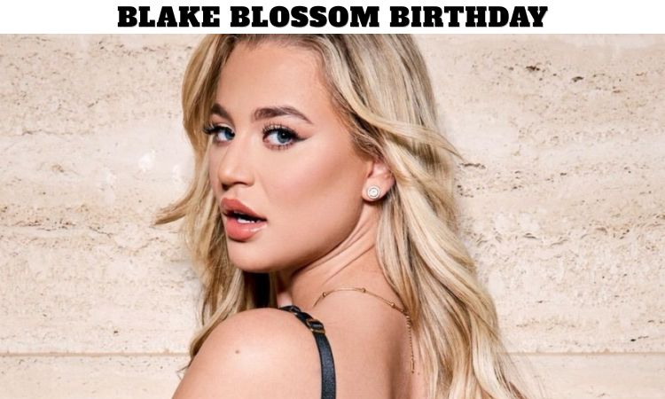 Blake Blossom Birthday