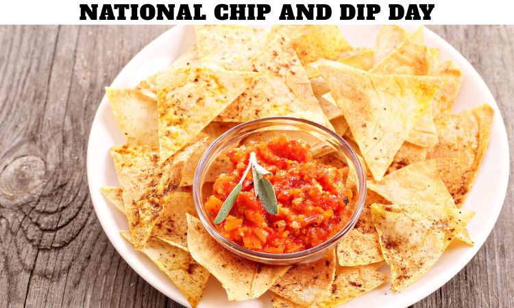 National Chip and Dip Day