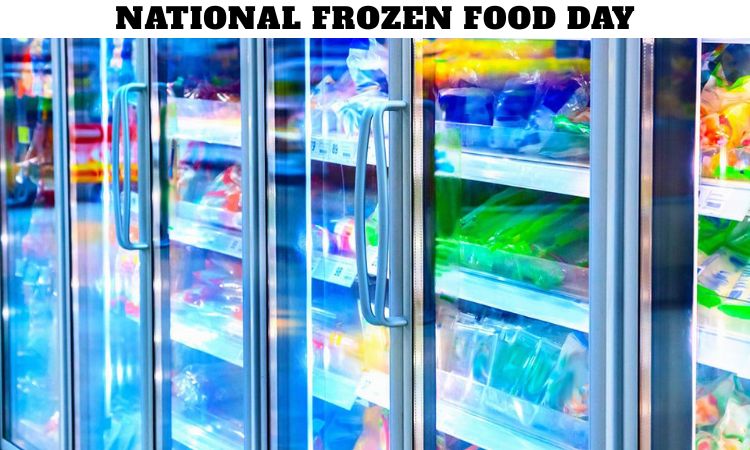 National Frozen Food Day