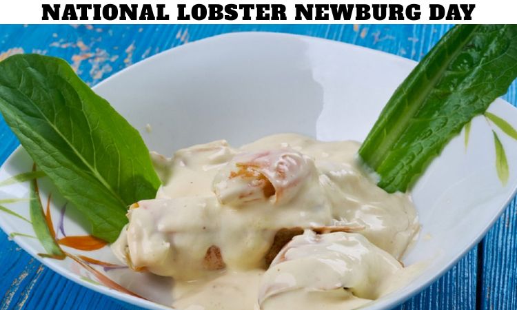 National Lobster Newburg Day