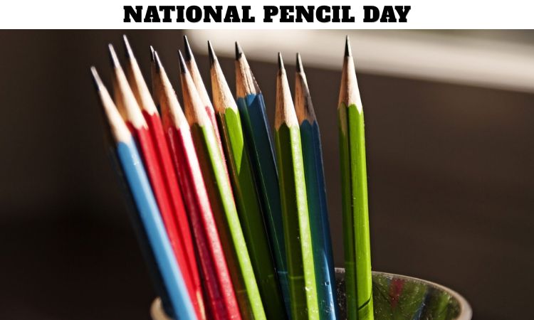National Pencil Day