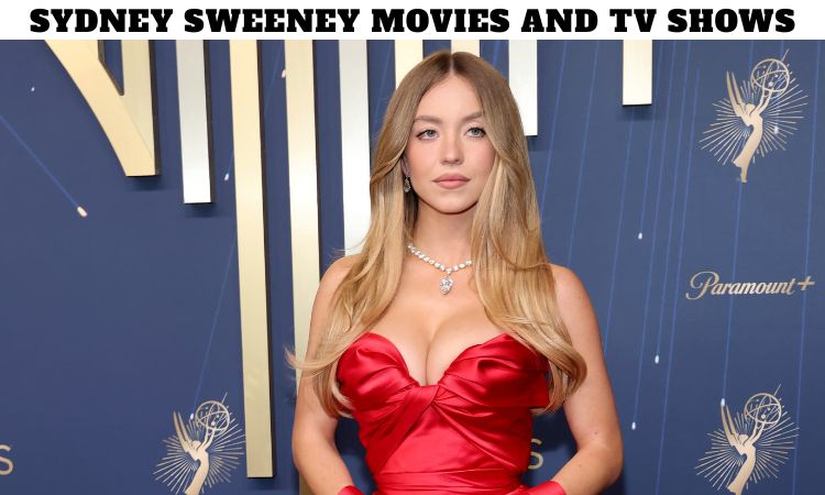 Sydney Sweeney Movies and TV Shows