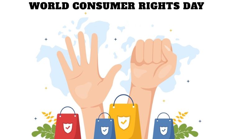 World Consumer Rights Day