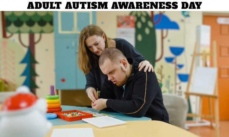 Adult Autism Awareness Day
