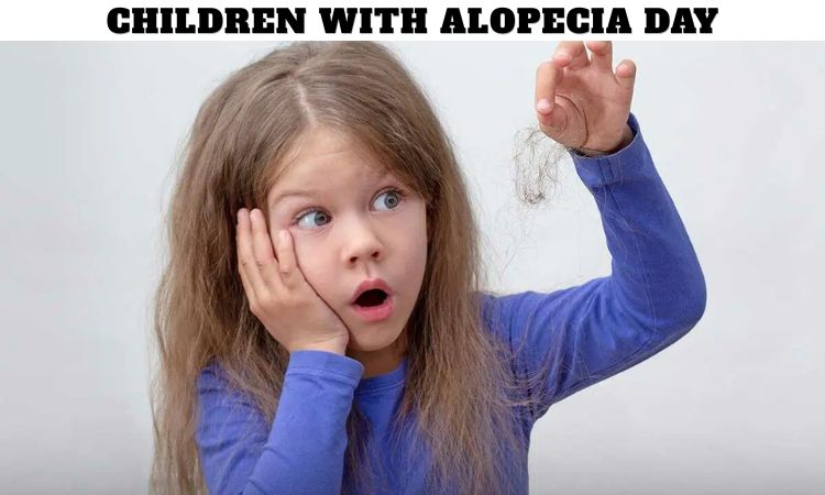 Children with Alopecia Day