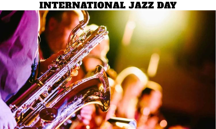 International Jazz Day