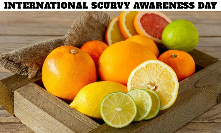 International Scurvy Awareness Day