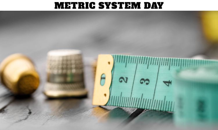 Metric System Day