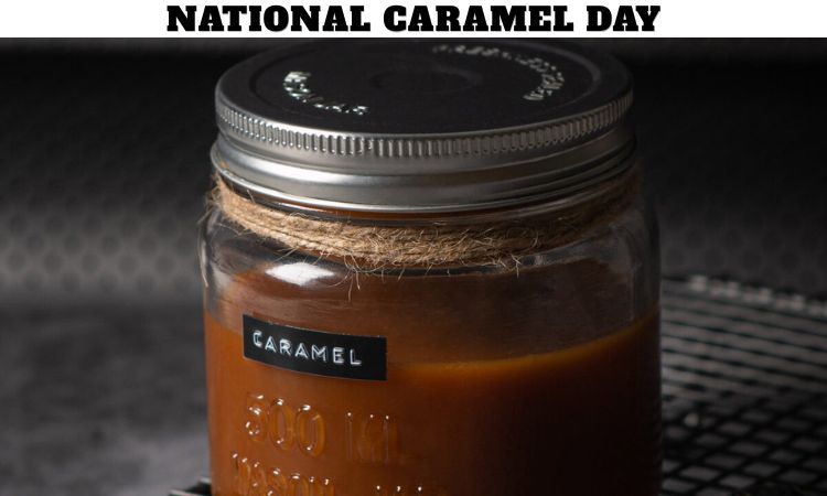 National Caramel Day