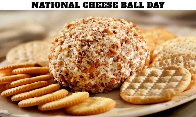 National Cheese Ball Day