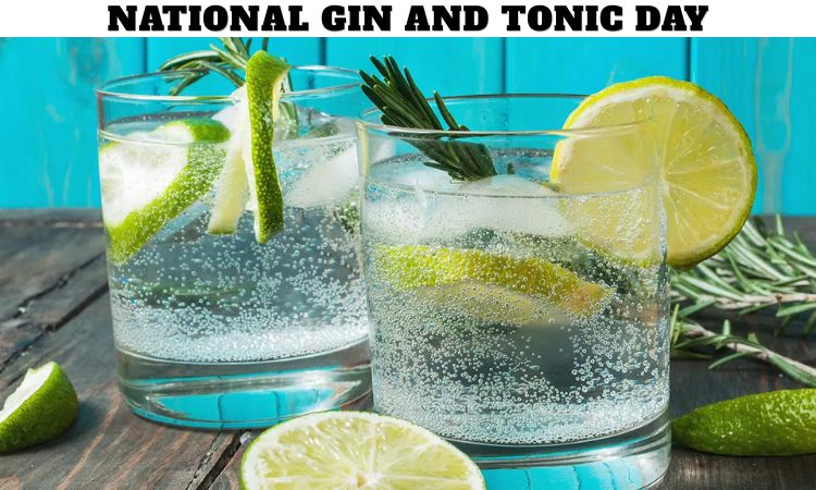 National Gin and Tonic Day