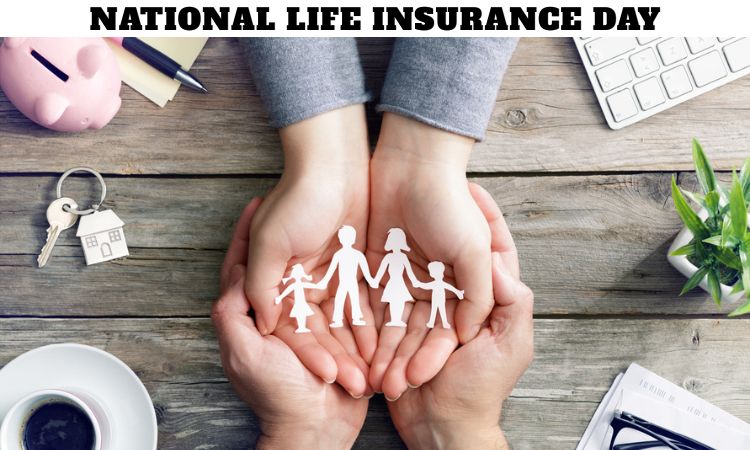 National Life Insurance Day
