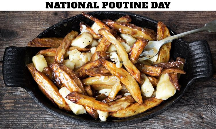 National Poutine Day