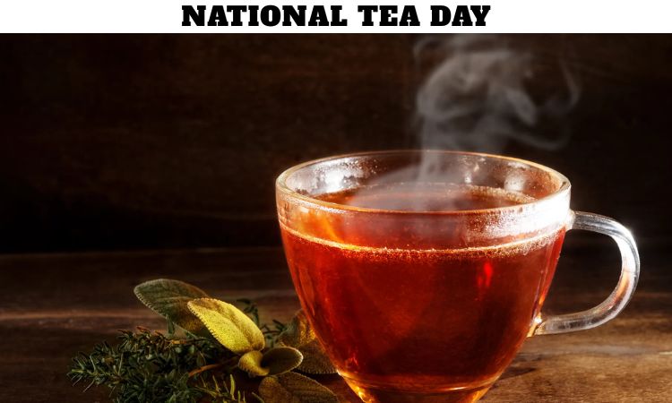 National Tea Day