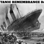 Titanic Remembrance Day